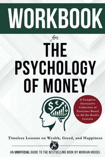 Workbook for The Psychology of Money