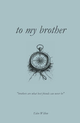 to my brother