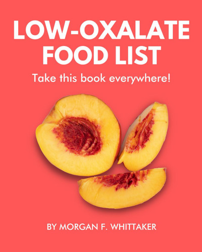 Low-Oxalate Food List
