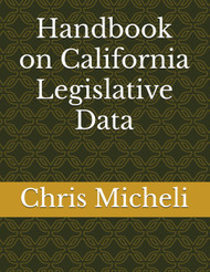 Handbook on California Legislative Data