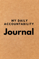 My Daily Accountability Journal