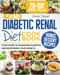 The Ultimate Diabetic Renal Diet Cookbook