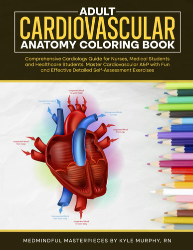 Adult Cardiovascular Anatomy Coloring Book