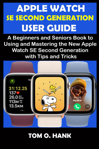 Apple Watch Se Second Generation User Guide