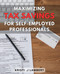 Maximizing Tax Savings for Self-Employed Professionals