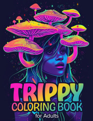 Trippy Coloring Book for Adults