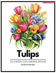 Tulips Flower Coloring Book: Adult Coloring Book for Art Therapy 40