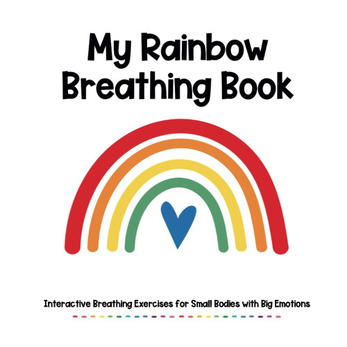 My Rainbow Breathing Book