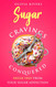 Sugar Cravings Conquered: Break Free from Your Sugar Addiction