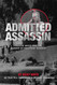 Admitted Assassin Admitted Assassin