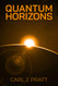 Quantum Horizons: Navigating the Secrets of the Universe with Quantum