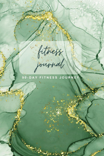 Fitness Journal - 90-day fitness journey