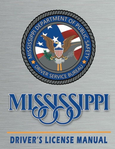 Mississippi Driver's License Manual: Updated and Official DMV