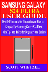 Samsung Galaxy S24 Ultra User Guide