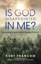 Is God Disappointed In Me?