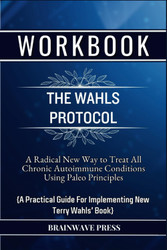 Workbook For The Wahls Protocol