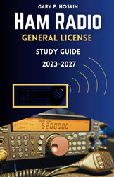 Ham Radio general license study guide 2023-2027