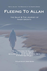 Fleeing to Allah: The Salaf and the Journey of Inner Growth