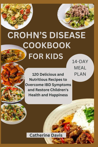 Crohn's Disease Cookbook for Kids