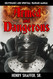 Armed and Dangerous: Deliverance and Spiritual Warfare Manual