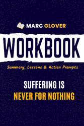 Workbook for Suffering Is Never for Nothing