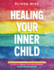 Healing Your Inner Child