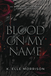 Blood On My Name: Special Edition
