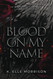 Blood On My Name: Special Edition