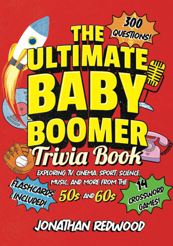 The Ultimate Baby Boomer Trivia Book