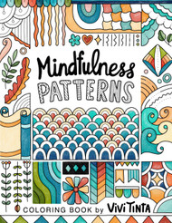 Mindfulness Patterns: Coloring Book with Creative Pattern Designs for