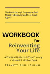 Workbook for Reinventing Your Life
