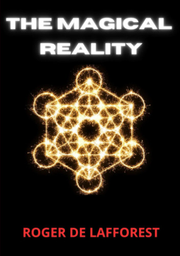 The Magical Reality
