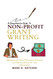 A Comprehensive Guide to Non-Profit Grant Writing
