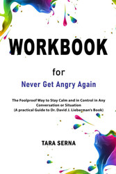 Workbook For Never Get Angry Again