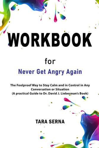 Workbook For Never Get Angry Again