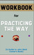 Workbook for Practicing the Way By John Mark Comer