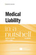 Medical Liability in a Nutshell (Nutshells)