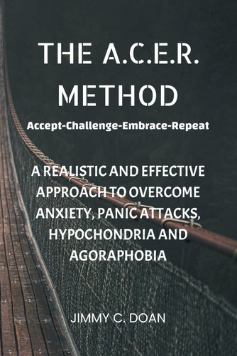 The A.C.E.R. Method: A Realistic and Effective Method to Overcome