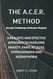 The A.C.E.R. Method: A Realistic and Effective Method to Overcome