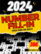 2024 Number Fill in Puzzle Book For Adults: 366 Large Print Number