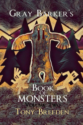 Gray Barker's Book of Monsters 2: Volume Two