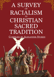 A Survey of Racialism in Christian Sacred Tradition