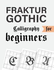 Fraktur Gothic calligraphy for beginners