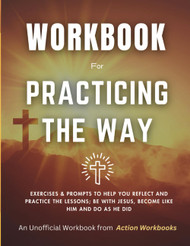Workbook for Practicing the Way by John Mark Comer