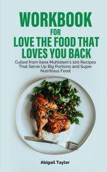 Workbook for Love the Food that Loves You Back