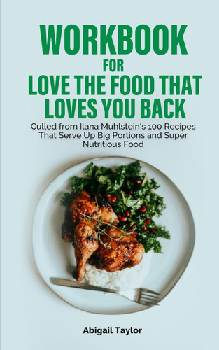 Workbook for Love the Food that Loves You Back