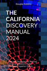 The California Discovery Manual 2024