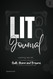 LIT Journal I: Letting Go Of Guilt Shame And Trauma