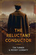 The Reluctant Conductor