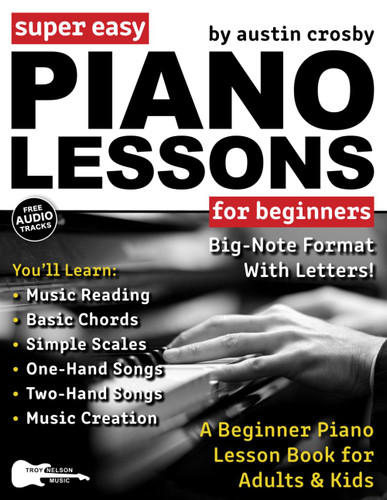 Super Easy Piano Lessons for Beginners